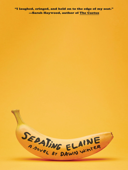 Title details for Sedating Elaine by Dawn Winter - Available